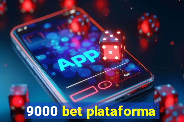 9000 bet plataforma