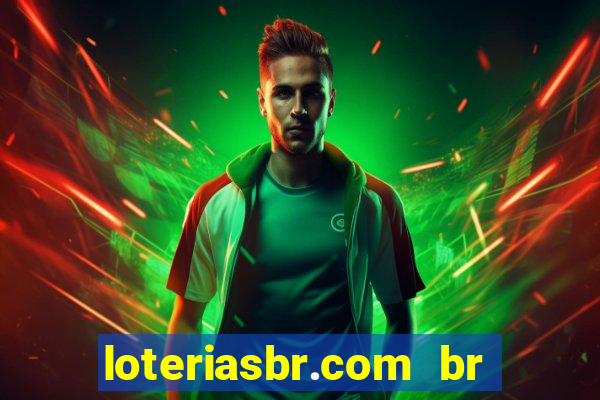 loteriasbr.com br site oficial