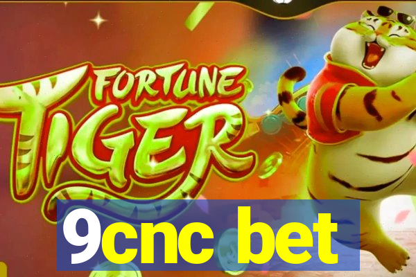 9cnc bet