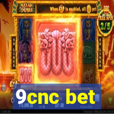 9cnc bet