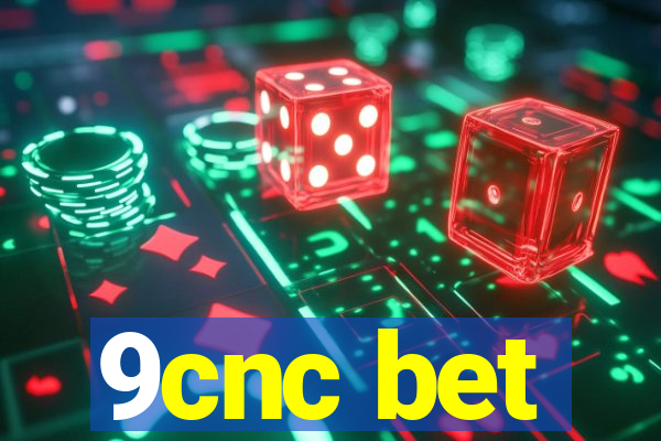 9cnc bet