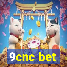 9cnc bet