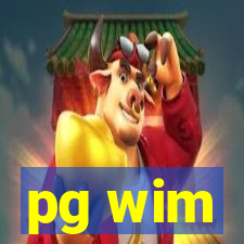 pg wim