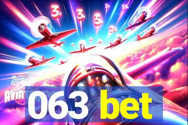 063 bet