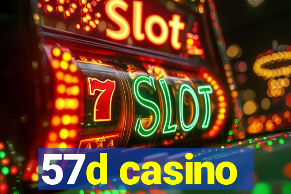 57d casino