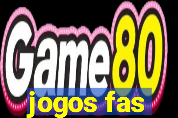 jogos fas