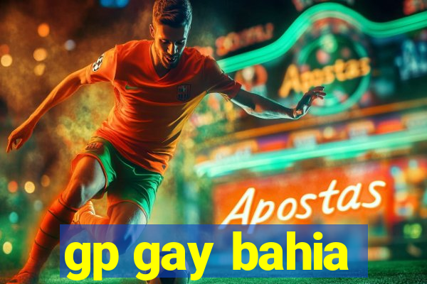 gp gay bahia