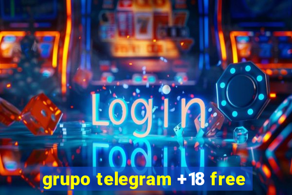 grupo telegram +18 free