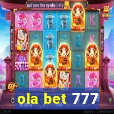 ola bet 777