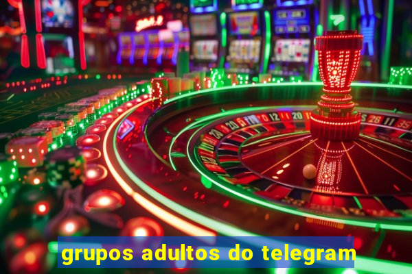 grupos adultos do telegram