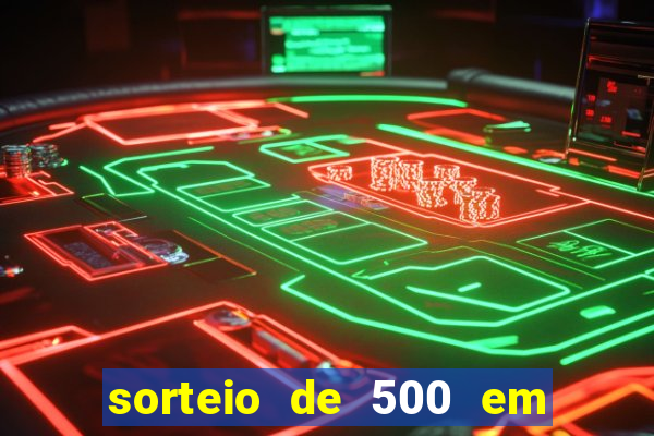 sorteio de 500 em cash toda segunda feira novibet