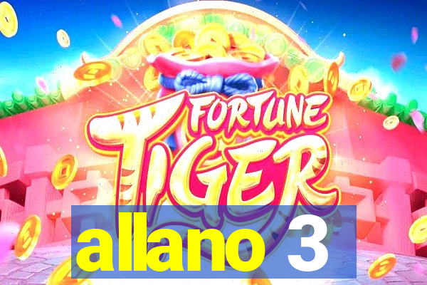 allano 3