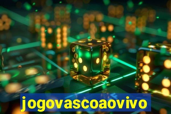 jogovascoaovivo