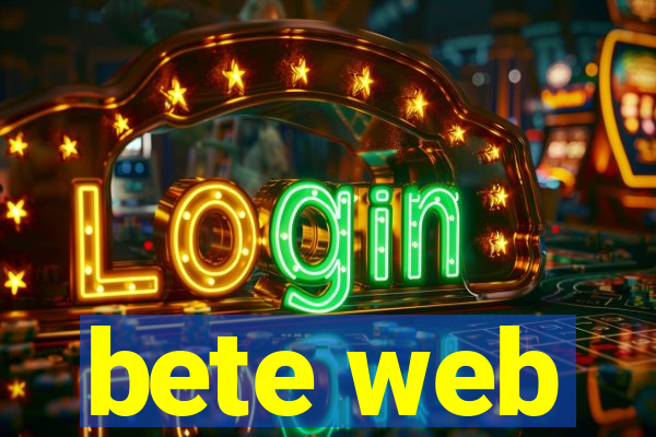 bete web