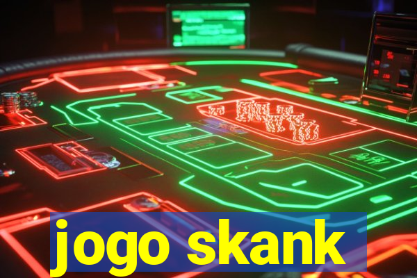 jogo skank