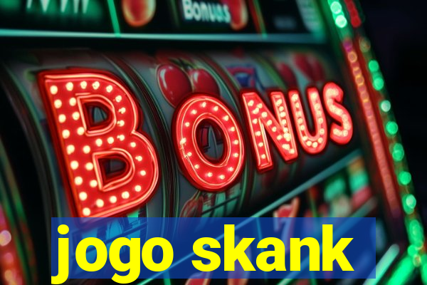 jogo skank