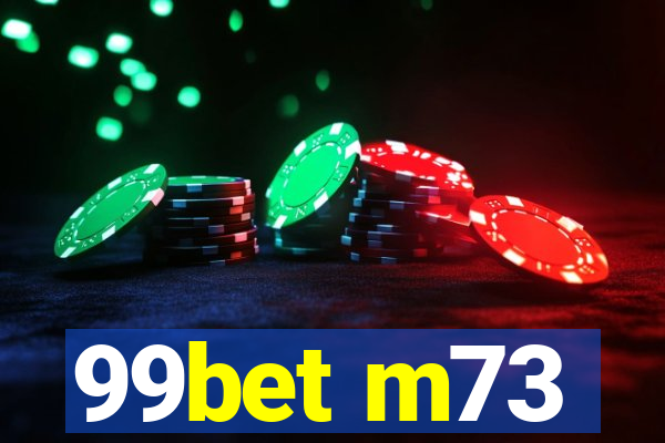 99bet m73