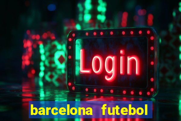 barcelona futebol play hd