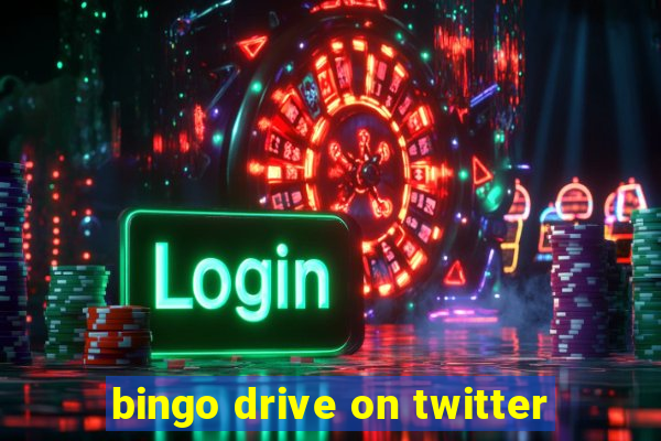 bingo drive on twitter