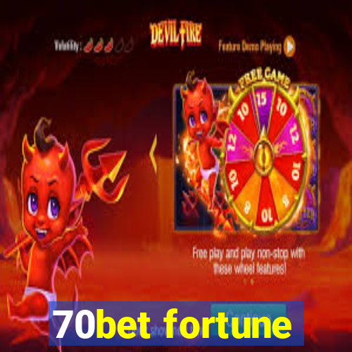 70bet fortune