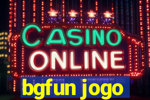 bgfun jogo