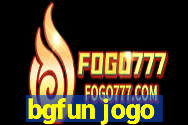 bgfun jogo