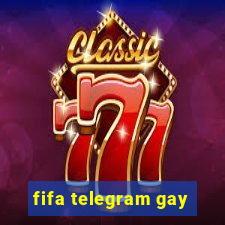 fifa telegram gay