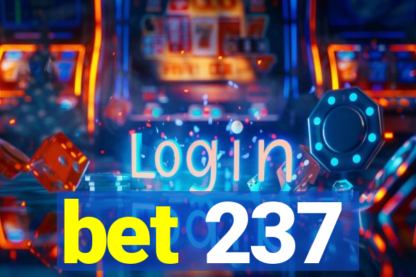 bet 237