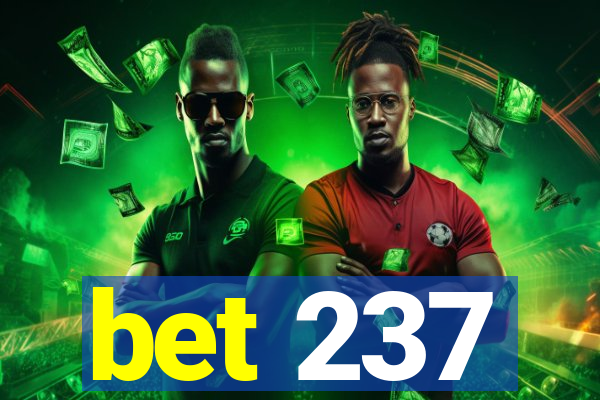 bet 237