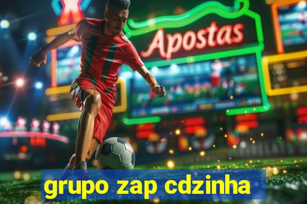 grupo zap cdzinha