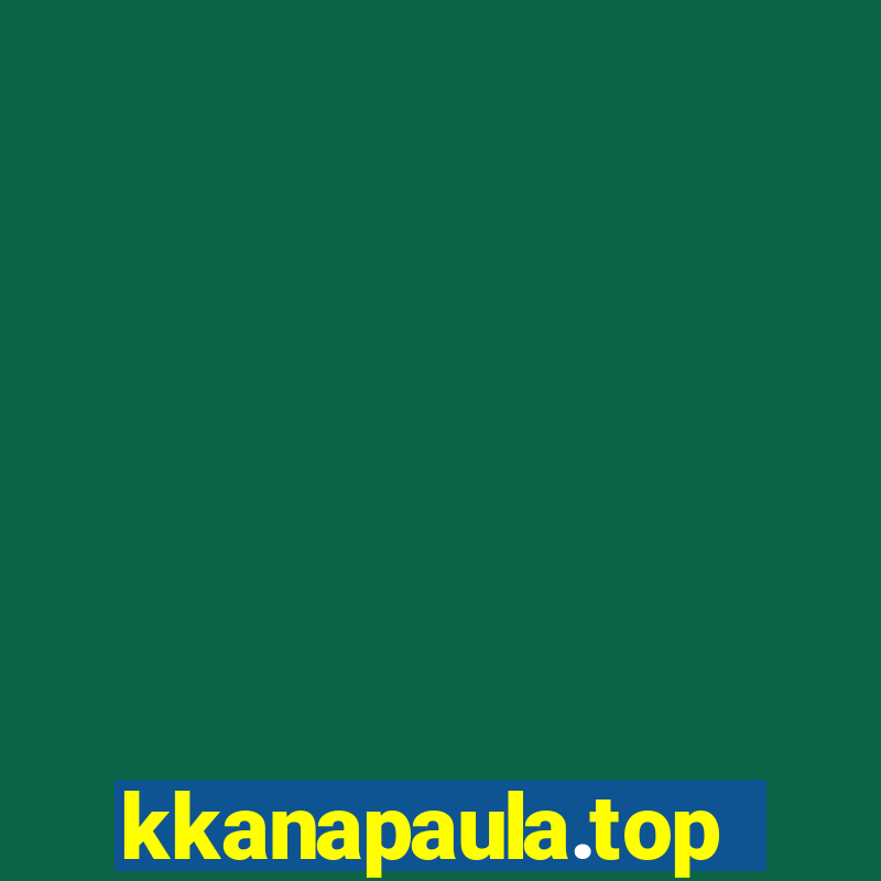 kkanapaula.top