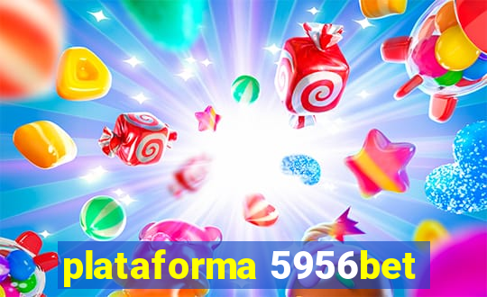 plataforma 5956bet