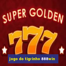 jogo do tigrinho 888win