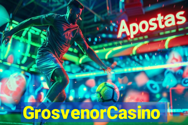 GrosvenorCasino