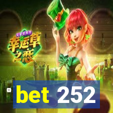 bet 252