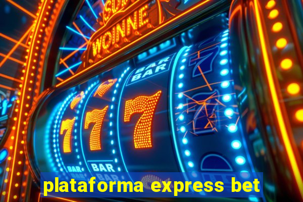 plataforma express bet