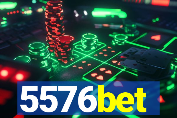 5576bet