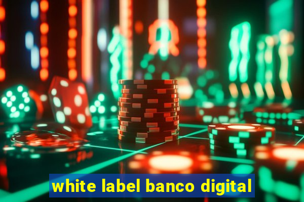 white label banco digital