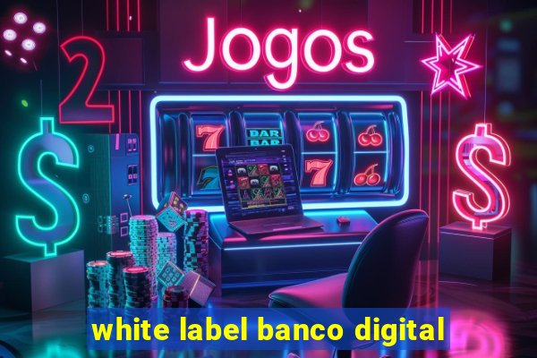 white label banco digital