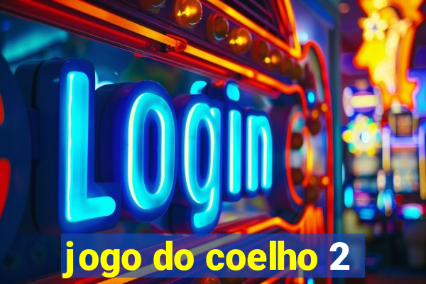 jogo do coelho 2