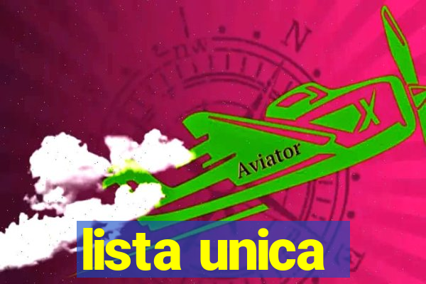 lista unica