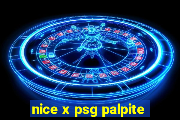 nice x psg palpite