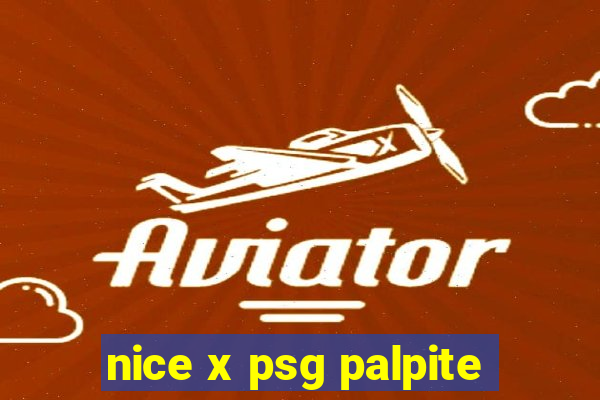 nice x psg palpite