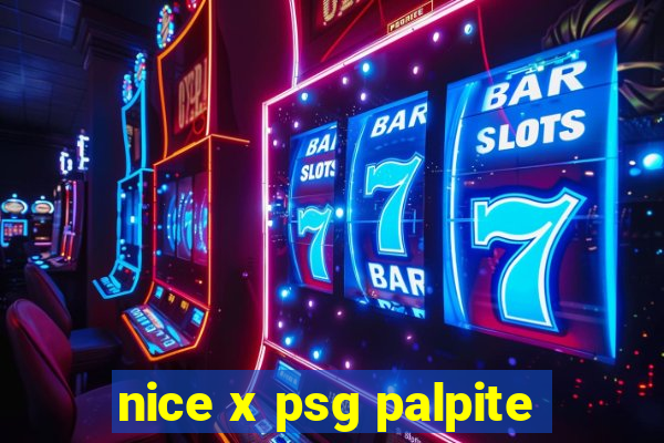 nice x psg palpite