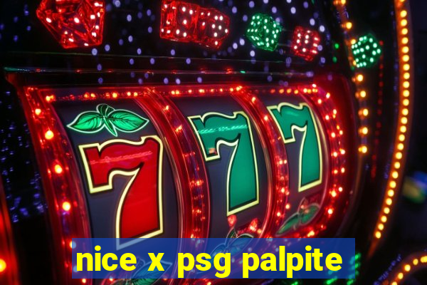 nice x psg palpite