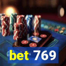 bet 769