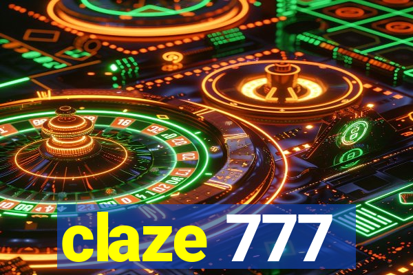 claze 777