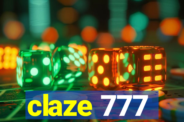 claze 777