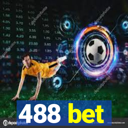 488 bet