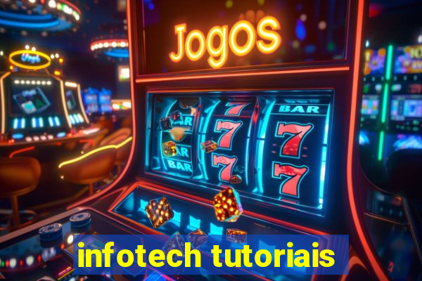 infotech tutoriais